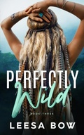 Cover: Perfectly Wild - Leesa Bow