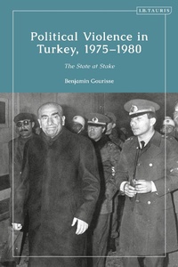 Abbildung von: Political Violence in Turkey, 1975-1980 - I.B. Tauris