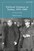 Bild: Political Violence in Turkey, 1975-1980 - I.B. Tauris