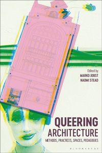 Abbildung von: Queering Architecture - Bloomsbury Visual Arts