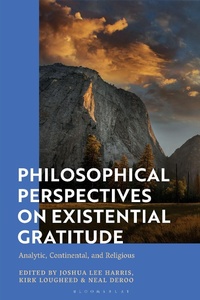 Abbildung von: Philosophical Perspectives on Existential Gratitude - Bloomsbury Academic