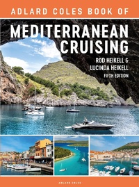 Abbildung von: The Adlard Coles Book of Mediterranean Cruising - Adlard Coles Nautical