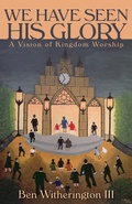 Cover: We Have Seen His Glory - Wm B Eerdmans Publishing Co