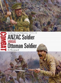 Abbildung von: ANZAC Soldier vs Ottoman Soldier - Osprey Publishing
