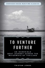 Cover: To Venture Further - Simon + Schuster LLC