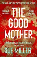 Cover: The Good Mother - Bloomsbury Publishing PLC