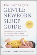 Cover: The Sleep Lady&reg;'s Gentle Newborn Sleep Guide - BenBella Books