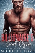 Cover: Billionaire's Secret Desire - Distributed By Ingram Spark