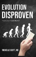 Cover: Evolution Disproven - WordHouse Book Publishing