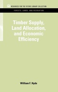 Cover: Timber Supply, Land Allocation, and Economic Efficiency - Resources for the Future Press (RFF Press)