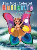 Cover: The Most Colorful Butterfly Goes On Vacation - Josie Sevelius
