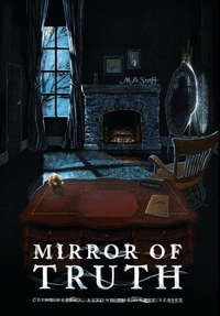 Enlarge image Cover: The Mirror of Truth - Dreamspace Publishing, LLC