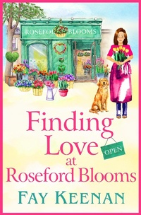 Abbildung von: Finding Love at Roseford Blooms - Boldwood Books Ltd