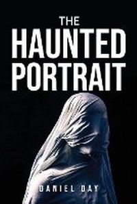 Enlarge image Cover: The Haunted Portrait - GHOSTWRITY