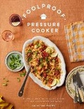Cover: Foolproof Pressure Cooker - Quadrille Publishing Ltd