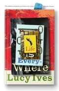 Cover: Life is Everywhere - Peninsula Press Ltd