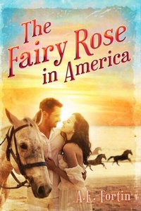 Abbildung von: The Fairy Rose in America - ReadersMagnet LLC