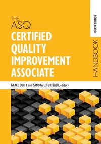 Abbildung von: The ASQ Certified Quality Improvement Associate Handbook - ASQ Quality Press