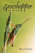 Cover: Grasshopper and other stories - Three Ocean Press
