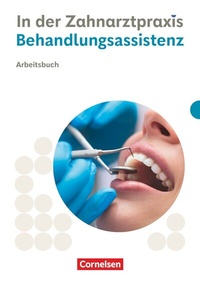 Abbildung von: Zahnmedizinische Fachangestellte - Ausgabe 2023 - Cornelsen Verlag