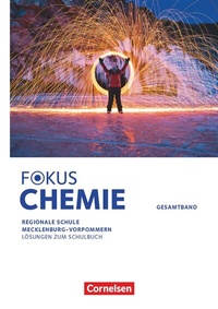 Abbildung von: Fokus Chemie - Mittlere Schulformen - Mecklenburg-Vorpommern 2023 - Gesamtband - Cornelsen Verlag