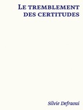 Cover: Le tremblement des certitudes - Scheidegger & Spiess