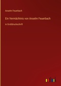 Cover: Ein Vermaechtnis von Anselm Feuerbach - Outlook Verlag