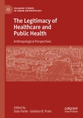 Cover: The Legitimacy of Healthcare and Public Health - Palgrave Macmillan