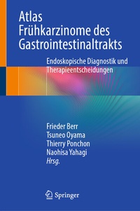 Abbildung von: Atlas Frühkarzinome des Gastrointestinaltrakts - Springer