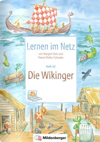 Enlarge image Cover: Lernen im Netz, Heft 42: Die Wikinger - Mildenberger Verlag GmbH