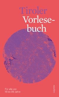 Abbildung von: Tiroler Vorlesebuch - Haymon Verlag