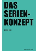 Cover: Das Serienkonzept - Herbert von Halem Verlag