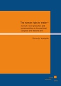 Abbildung von: The human right to water - its multi-level protection and implementation in International, European and National law - Kassel University Press