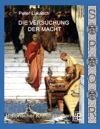 Abbildung von: Die Versuchung der Macht - BoD - Books on Demand