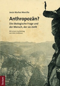 Abbildung von: Anthropozän? - Tectum Wissenschaftsverlag