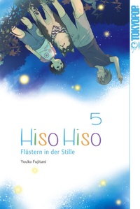 Abbildung von: Hiso Hiso - Flüstern in der Stille 05 - TOKYOPOP GmbH