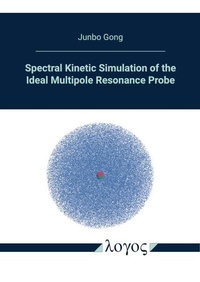 Abbildung von: Spectral Kinetic Simulation of the Ideal Multipole Resonance Probe - Logos Berlin