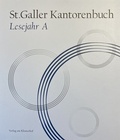 Cover: St.Galler Kantorenbuch - Verlag am Klosterhof