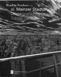 Cover: Road to Nowhere - 20. Mainzer Stadtdrucker - Stadt Mainz Gutenberg-Museum