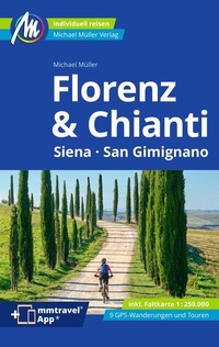 Abbildung von: Florenz & Chianti Reiseführer Michael Müller Verlag - Michael Müller Verlag