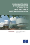Cover: Compendium of case law of the European Court of Human Rights on the death penalty and extrajudicial execution - Council of Europe