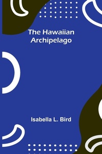 Abbildung von: The Hawaiian Archipelago - ALPHA EDITION