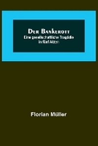 Abbildung von: Der Bankerott - ALPHA EDITION