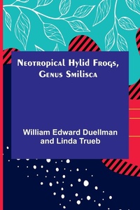 Abbildung von: Neotropical Hylid Frogs, Genus Smilisca - ALPHA EDITION