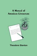 Cover: A Manual of American Literature - ALPHA EDITION