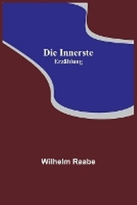 Abbildung von: Die Innerste - ALPHA EDITION