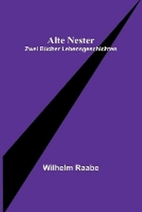 Abbildung von: Alte Nester - ALPHA EDITION