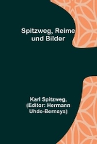 Abbildung von: Spitzweg, Reime und Bilder - ALPHA EDITION