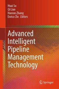 Enlarge image Cover: Advanced Intelligent Pipeline Management Technology - Springer