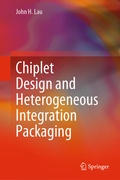 Cover: Chiplet Design and Heterogeneous Integration Packaging - Springer